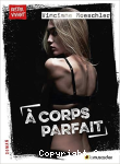 À corps parfait